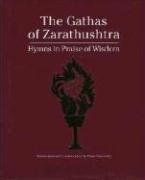 The Gathas of Zarathushtra: