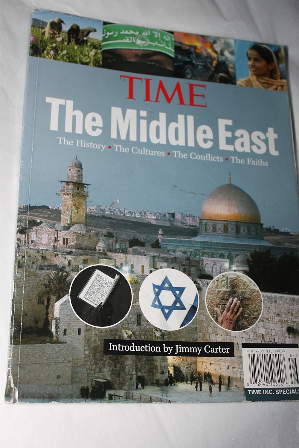 Time: The Middle East: The History, the Conflict, the Culture, the Faiths