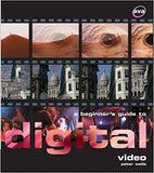 A Beginner's Guide to Digital Video