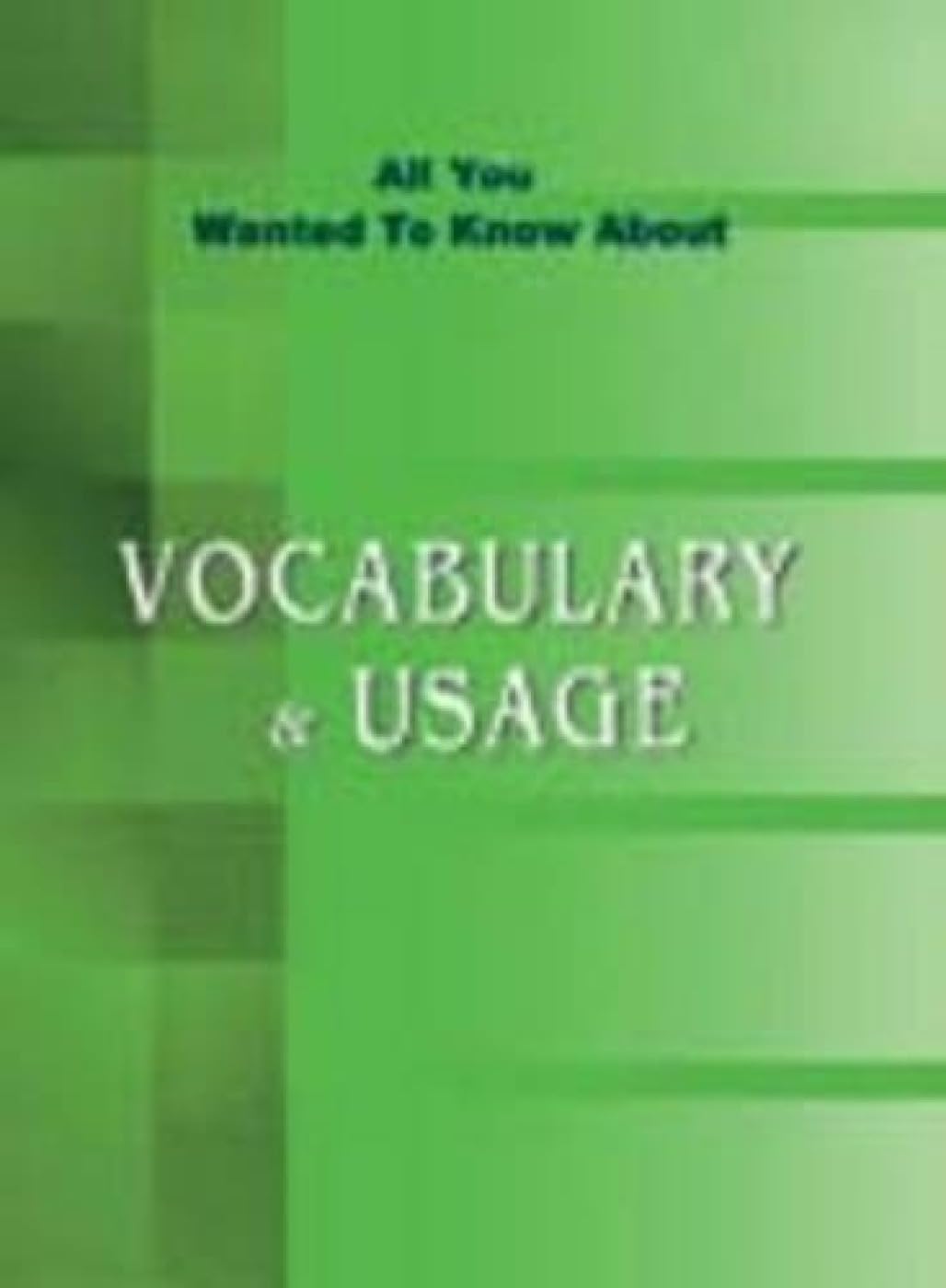 Vocabulary and Usage: All You Need to Know