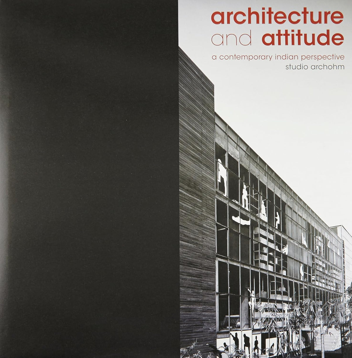 Architecture and Attitude: