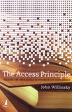 The Access Principle: The Case for Open Access to Research and Scholarship