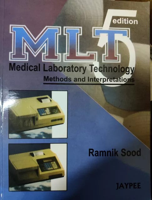 Medical Laboratory Technology - (methods and Interpretations).