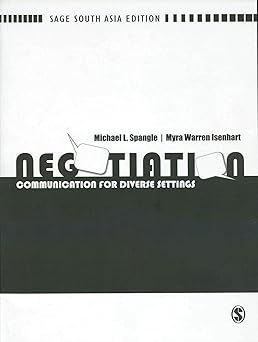 Negotiation : Communication For Diverse Settings