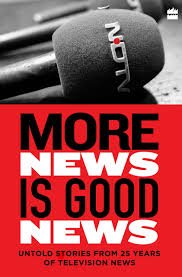 MORE NEWS IS GOOD NEWS