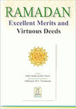 Ramdan Excellent Merits and Virtuous Deeds - (PB)