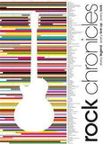Rock Chronicles: The Essential Guide to the Greatest 250 Rock Acts of All Time  - (HB)