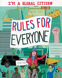 Rules for Everyone (I'm a Global Citizen) Paperback