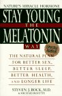Stay Young the Melatonin Way: