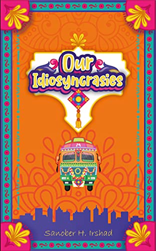 Our Idiosyncrasies