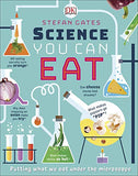 Science You Can Eat: Putting what we Eat Under the Microscope -  (HB)
