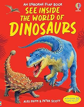 See Inside The World of Dinosaurs Usborne Flap Books Board book