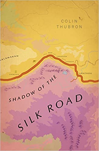 Shadow of the Silk Road - (PB)