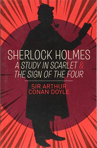 Sherlock Holmes: A Study in Scarlet and The Sign of the Four  - Paperback
