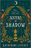 Sisters of Shadow: An unforgettable teen fantasy adventure perfect for fans of Shadow and Bone: Book 1