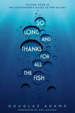 So Long, and Thanks for All the Fish - Paperback