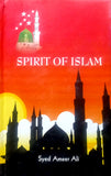 The Spirit of Islam: A History of the Evolution and Ideals of Islam