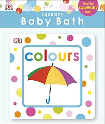 Squeaky Baby Bath Book Colours (Baby Touch and Feel)