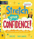 Stretch Your Confidence: Discover what you can do! - (PB)