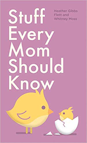 Stuff Every Mom Should Know - (HB)