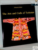 Arts and Crafts of Turkestan