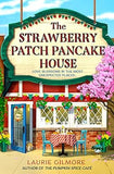 The Strawberry Patch Pancake House Book 4