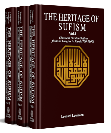 THE HERITAGE OF SUFISM - Volume 1, 2 and 3