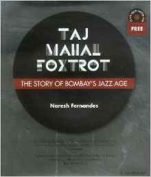 Taj Mahal Foxtrot  The Story Of Bombay