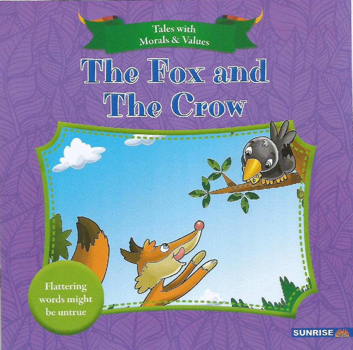 Tales With Moral Values - The Fox And The Crow - (PB)