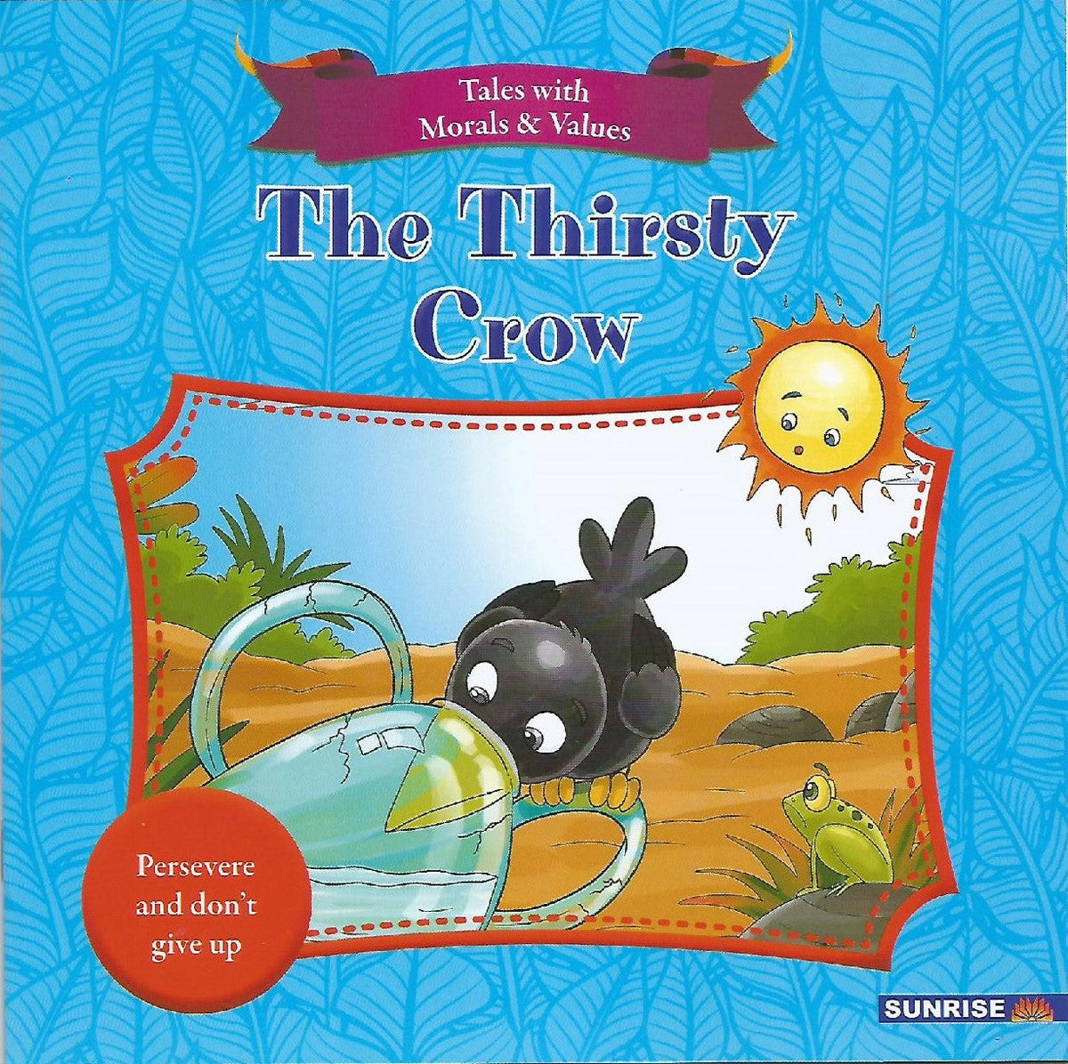 Tales With Moral Values - The Thristy Crow - (PB)