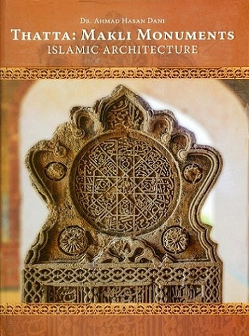 Thatta Makli Monuments Islamic Architecture
