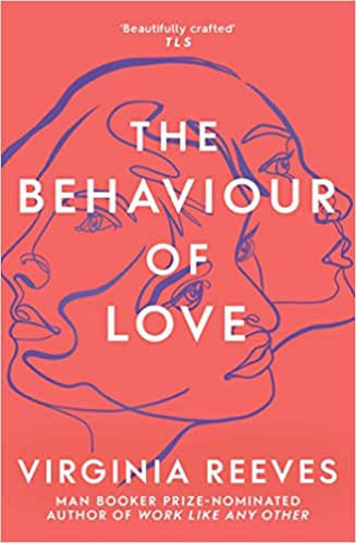 The Behaviour of Love  - Paperback