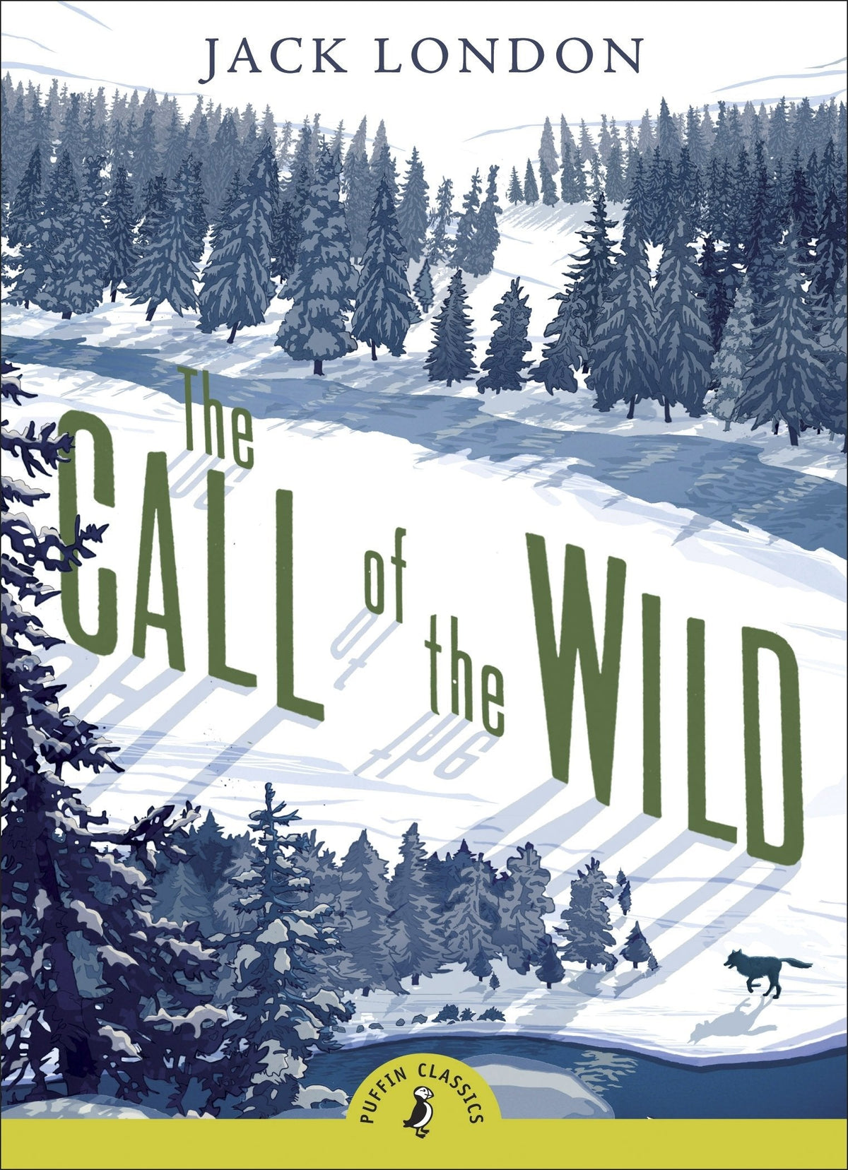 The Call of the Wild (A Puffin Book)