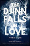The Djinn Falls in Love and Other Stories - (PB)