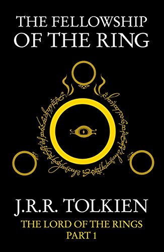 The Fellowship of the Ring (The Lord of the Rings, Book 1)