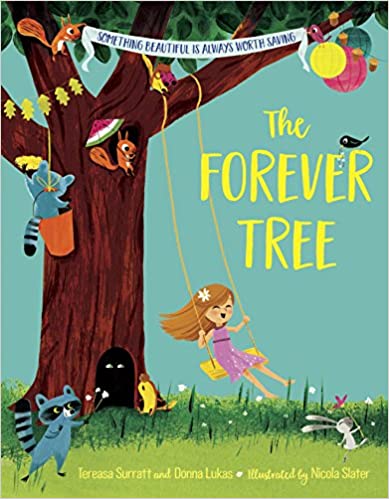 The Forever Tree - Hardcover
