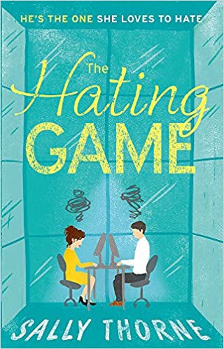 The Hating Game: 'The very best book to self-isolate with' Goodreads reviewer