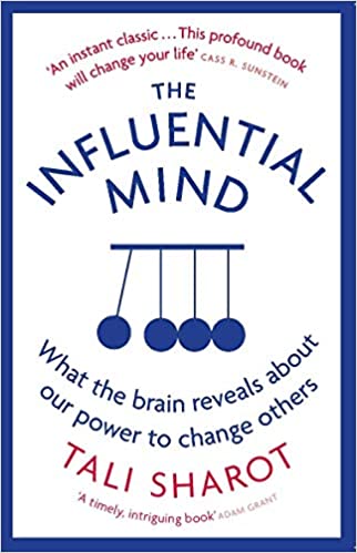 The Influential Mind: What the Brain Reveals About Our Power to Change Others - Paperback