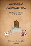 The Legend Of Lake Saif-ul-Malook (The Adventures of Maryam and Fatima) - Paperback