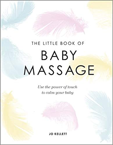 The Little Book of Baby Massage - (HB)