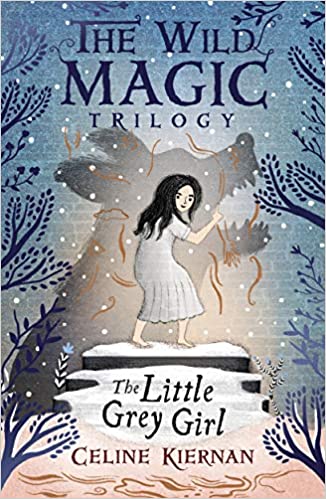 The Little Grey Girl (The Wild Magic Trilogy, Book Two) Paperback