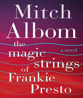 The Magic Strings of Frankie Presto - (PB)