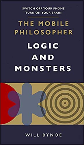 The Mobile Philosopher: Logic and Monsters