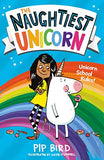 The Naughtiest Unicorn (the Naughtiest Unicorn Series)