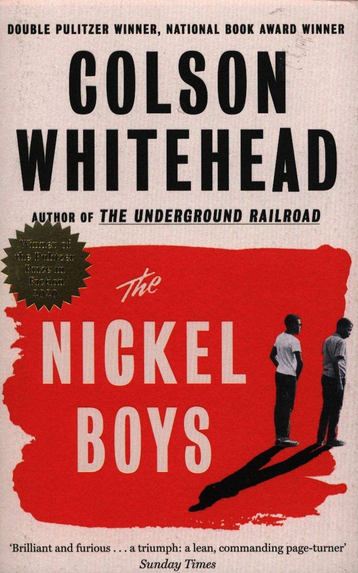 The Nickel Boys: Winner of the Pulitzer Prize for Fiction 2020 Paperback