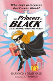 The Princess in Black and the Perfect Princess Party  - Paperback