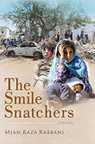 The Smile Snatchers: A Novella  - Hardcover