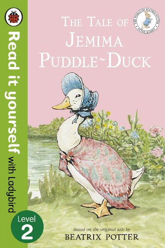 The Tale of Jemima Puddle-Duck - Read it yourself with Ladybird : Level 2