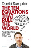 The Ten Equations that Rule the World: And How You Can Use Them Too - Paperback