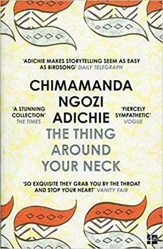 The Thing Around Your Neck  - Paperback